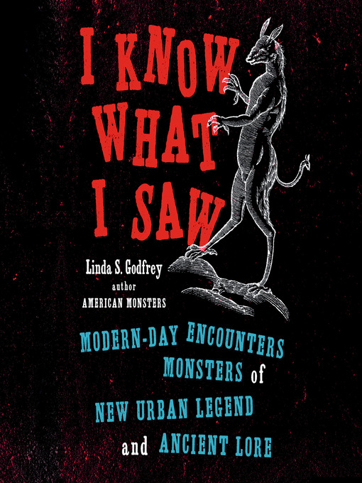 Title details for I Know What I Saw by Linda S Godfrey - Wait list